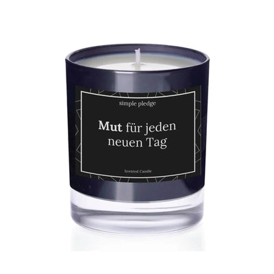 Mut für jeden neuen Tag - Duftkerze
